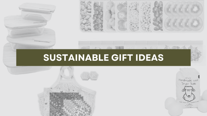 Sustainable Gift Ideas